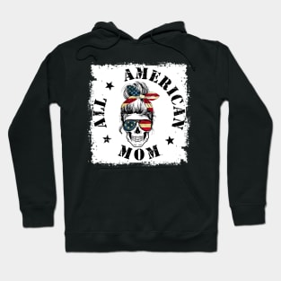 Messy Bun Skull All American Mom Mama Mothers Day 4th Hoodie